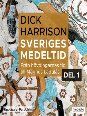 cover image of Sveriges medeltid, 1. Från hövdingarnas tid till Magnus Ladulås